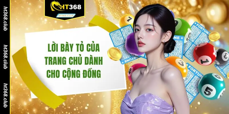 Lời bày tỏ của trang chủ dành cho cộng đồng