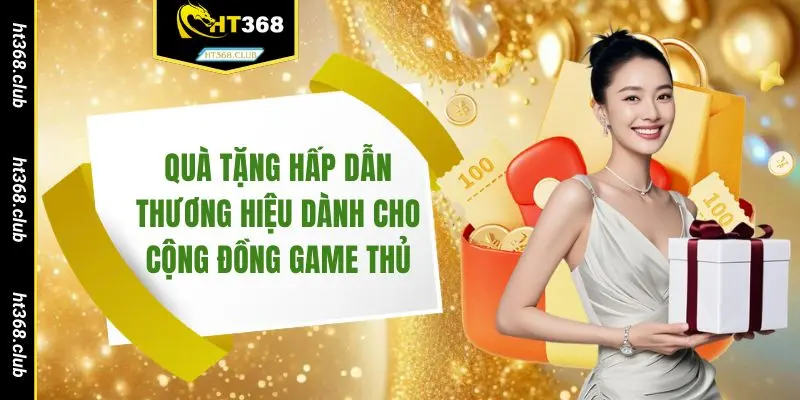 Quà tặng hấp dẫn thương hiệu dành cho cộng đồng game thủ